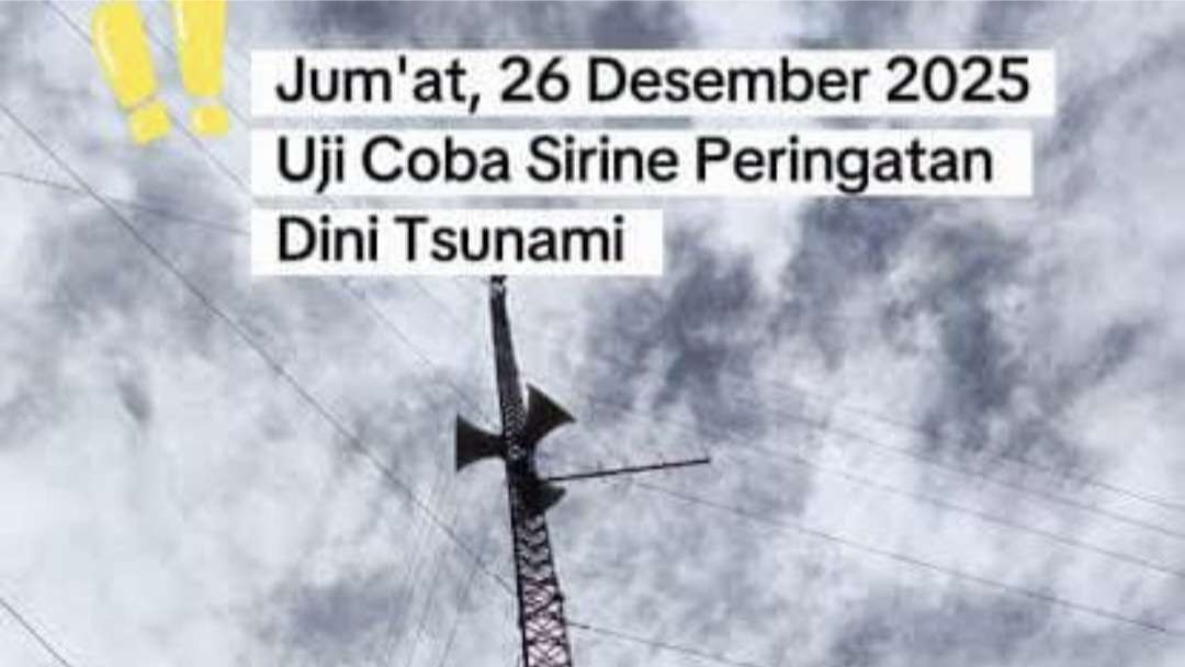 BPBD Pessel Uji Sirine Tsunami, Pastikan Sistem Peringatan Dini Berfungsi Optimal