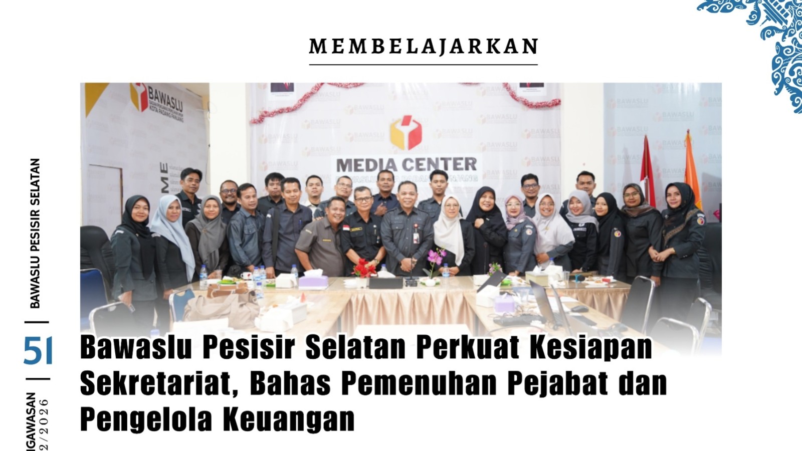 Bawaslu Pessel Luncurkan Suara Pengawasan Edisi Kedua, Perkuat Literasi Demokrasi di Era Digital